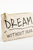 Dream Without Fear Bags